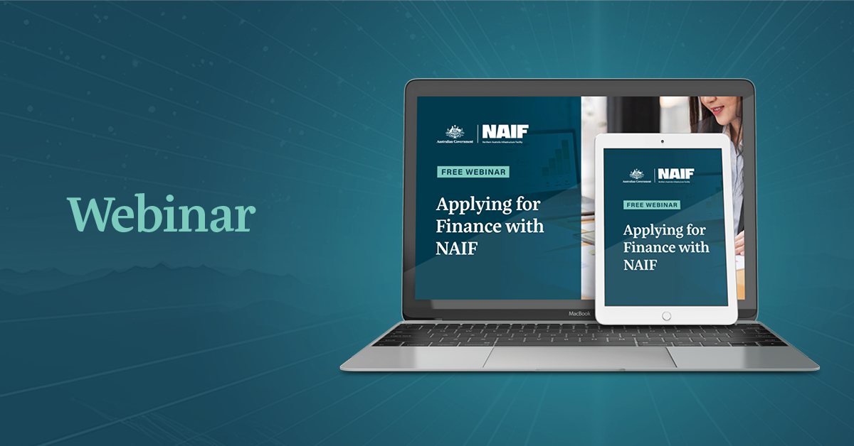 Replay the Applying for Finance with NAIF Webinar